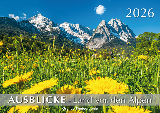 AUSBLICKE - Land vor den Alpen 2026 Kalender