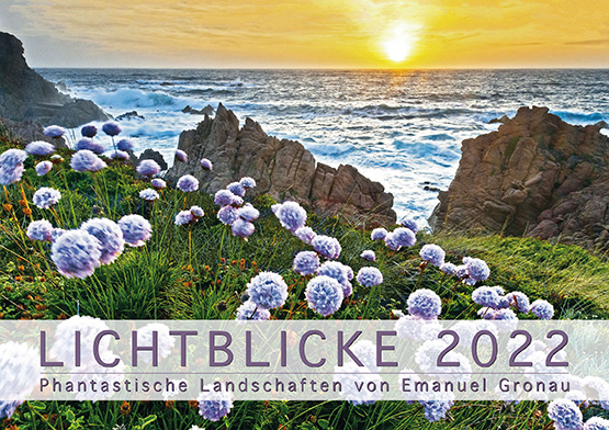 LICHTBLICKE - Phantastische Landschaften 2022 - Kalender