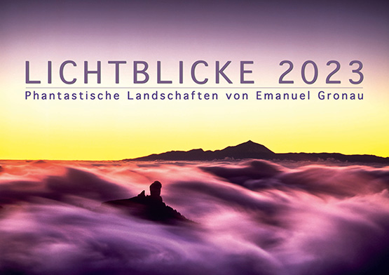 LICHTBLICKE - Phantastische Landschaften 2023 - Kalender