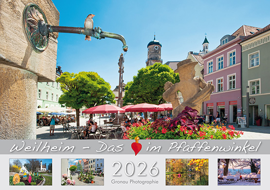 WEILHEIM - Das Herz im Pfaffenwinkel 2026 Kalender